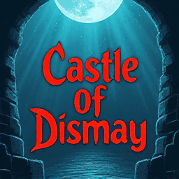 Castle Of Intense Dismay